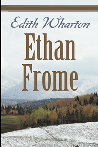 Ethan Frome Illustrated