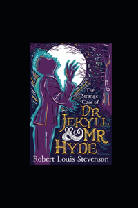 Strange Case of Dr Jekyll and Mr Hyde illustrated