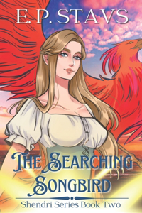 The Searching Songbird
