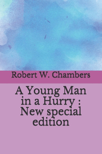 Young Man in a Hurry