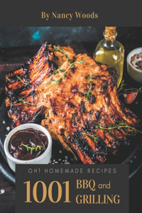 Oh! 1001 Homemade BBQ and Grilling Recipes