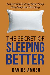 The Secret of Sleeping Better