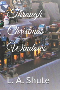 Through Christmas Windows