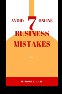 Avoid 7 Online Business Mistakes