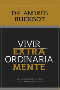 Vivir Extraordinariamente