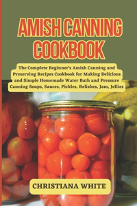 Amish Canning Cookbook