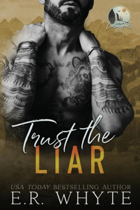 Trust the Liar