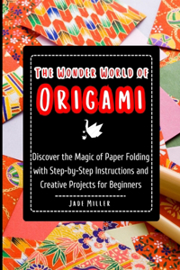 Wonder World of Origami