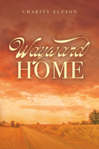 Wayward Home
