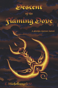 Descent of the Flaming Dove