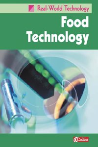 Food Technology (Real-World Technology)