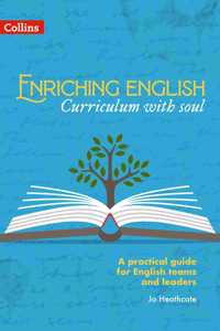Enriching English: Curriculum with soul