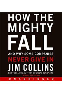 How the Mighty Fall