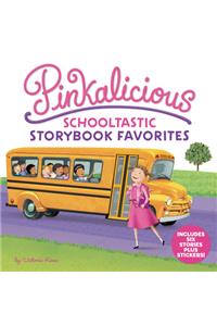 Pinkalicious: Schooltastic Storybook Favorites