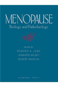 Menopause: Biology and Pathobiology