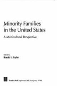 Minority Families in the United States: A Comparative Perspective