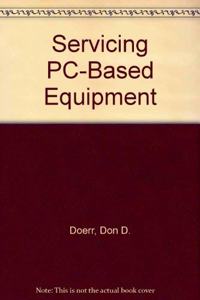 Servicing PC-Based Equipment