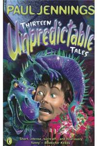 Thirteen Unpredictable Tales