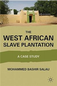 West African Slave Plantation