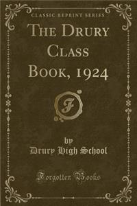 The Drury Class Book, 1924 (Classic Reprint)