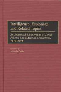 Intelligence, Espionage and Related Topics