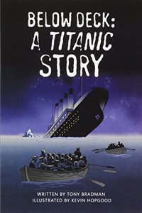 Below Deck: A Titanic Story (Paperback) Copyright 2016