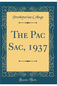 The Pac Sac, 1937 (Classic Reprint)