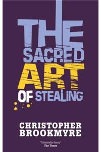 The Sacred Art Of Stealing