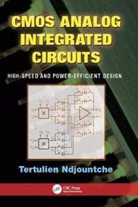 CMOS Analog Integrated Circuits: High-Speed and Power-Efficient Design [Special Indian Edition - Reprint Year: 2020]