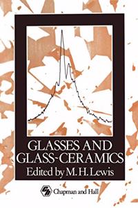 Glasses and Glass-ceramics