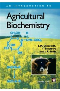 An Introduction to Agricultural Biochemistry