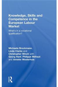 Knowledge, Skills and Competence in the European Labour Market