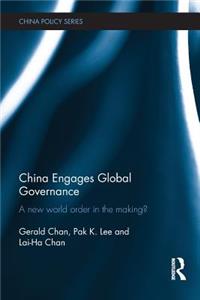 China Engages Global Governance