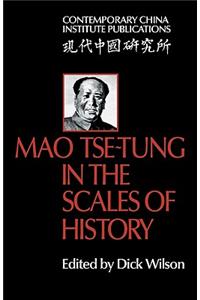 Mao Tse-Tung in the Scales of History