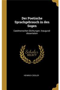 Der Poetische Sprachgebrauch in den Sogen