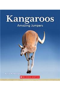 Kangaroos: Amazing Jumpers (Nature's Children) (Library Edition)