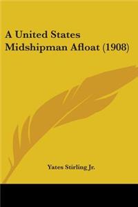 United States Midshipman Afloat (1908)