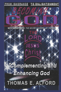 Becoming God