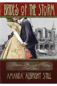 Brides of the Storm: Book 2 of the Galveston Hurricane Mystery Series