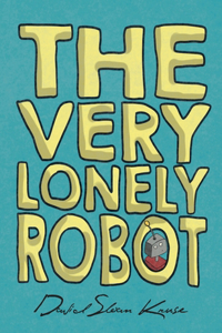 Very Lonely Robot