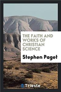 Faith and Works of Christian Science