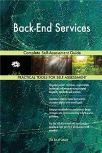 Back-End Services Complete Self-Assessment Guide
