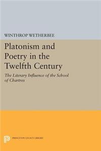 Platonism and Poetry in the Twelfth Century