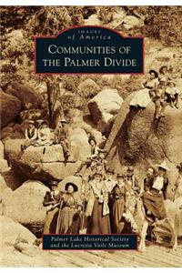 Communities of the Palmer Divide