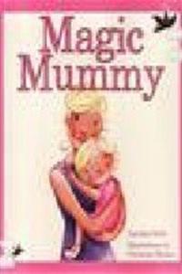 Magic Mummy