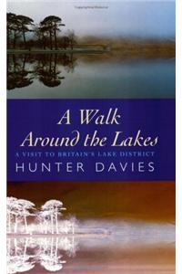 A Walk Around The Lakes
