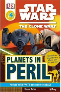 DK Readers L4: Star Wars: The Clone Wars: Planets in Peril: Republic or Separatists Whose Side Are You On?