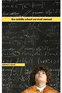 The Middle School Survival Manual
