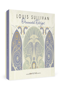 Louis Sullivan Ornamntal Designs