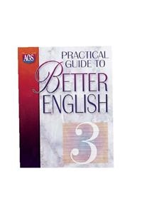 Practical Guide to Better English Level 3 Student Workbook